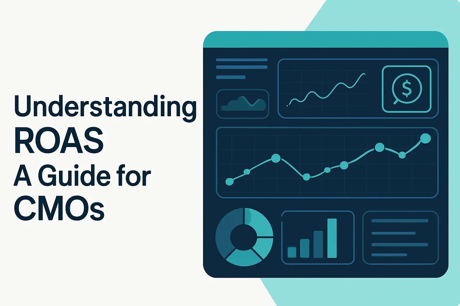 Understanding ROAS: A Guide for CMOs